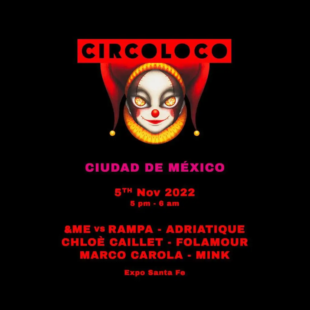 Circoloco Regresa A La Cdmx Con Un Line Up De Primera Clase Revista Kuadro 6068